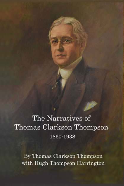 Harratives of Thomas Clarkson Thompson